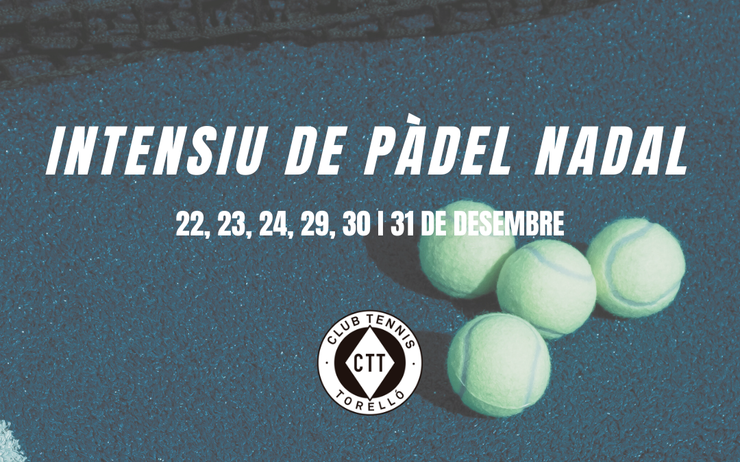 Intensiu de Pàdel Nadal